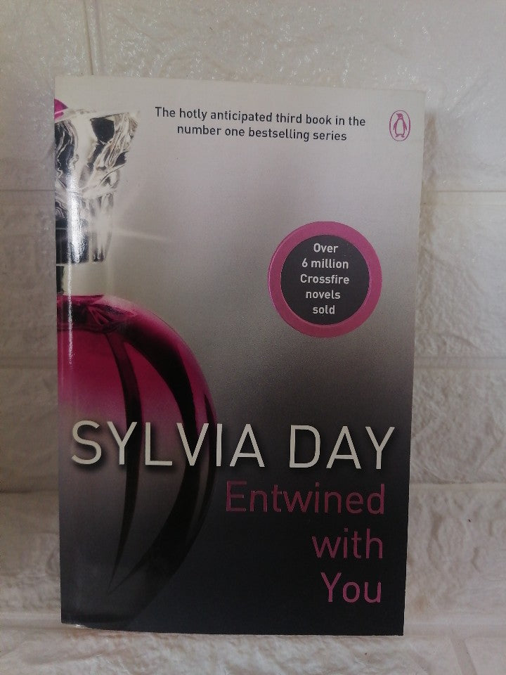 Front Cover Of Entwined with You (Crossfire, #3) (Sylvia Day)