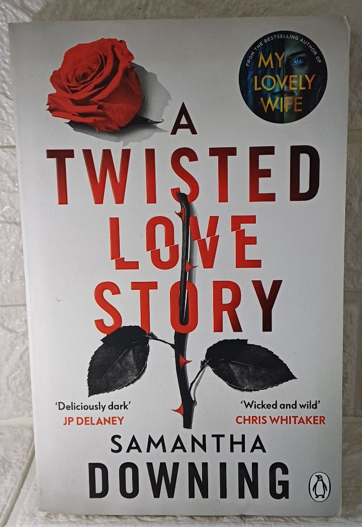 Front Cover Of A Twisted Love Story (Samantha Downing)