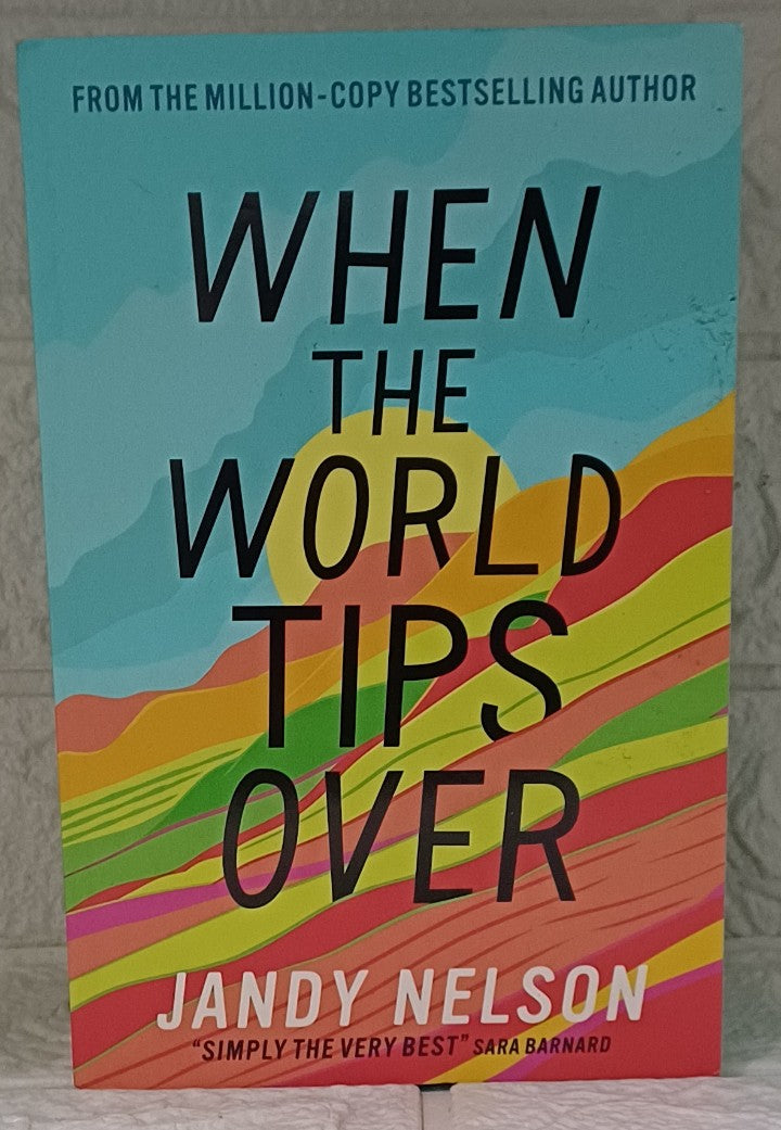 Front Cover Of When the World Tips Over (Jandy Nelson)
