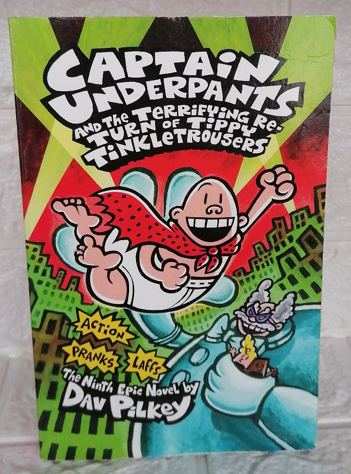 Front Cover Of Captain Underpants and the Terrifying Return of Tippy Tinkletrousers (Dav Pilkey)