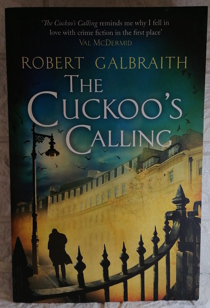Front Cover Of The Cuckoo's Calling (Cormoran Strike, #1) (Robert Galbraith)