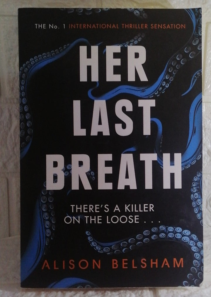Front Cover Of Her Last Breath (The Tattoo Thief, #2) (Alison Belsham)