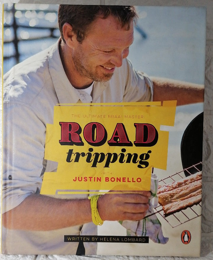 Front Cover Of The Ultimate Braai Master: Road Tripping with Justin Bonello (Justin Bonello)