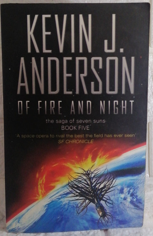 Front Cover Of Of Fire and Night (The Saga of Seven Suns, #5) (Kevin J. Anderson)