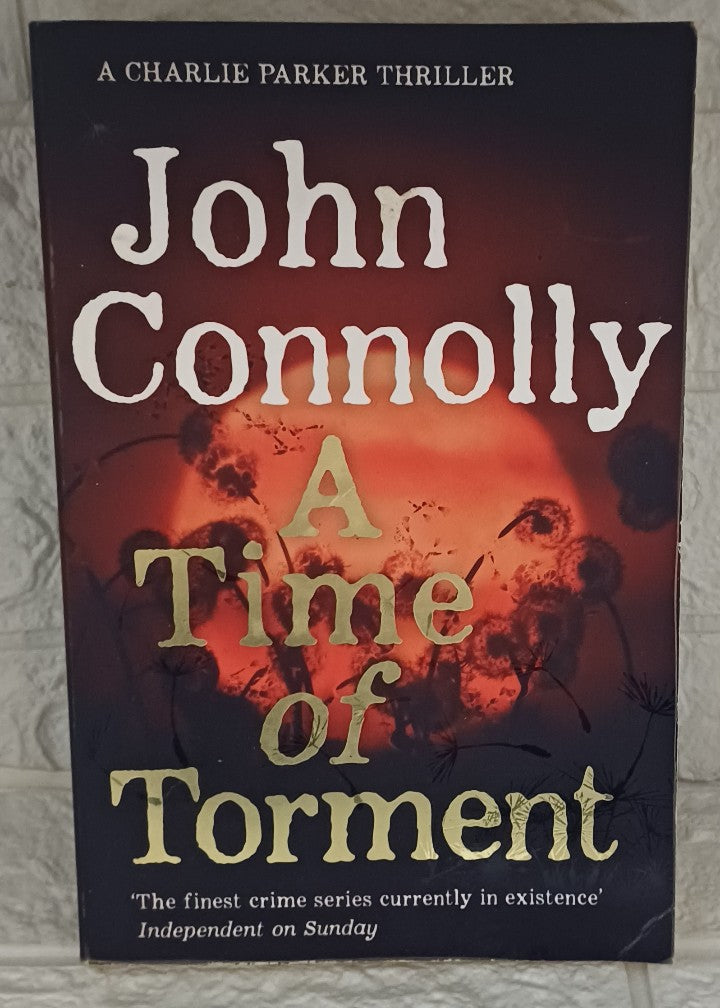 Front Cover Of A Time of Torment (Charlie Parker, #14) (John Connolly)
