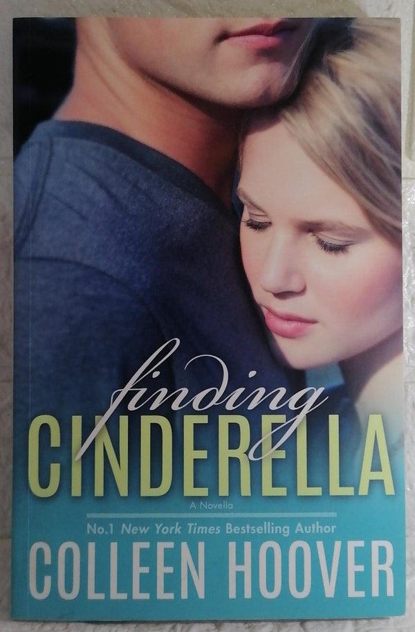 Front Cover Of Finding Cinderella (Hopeless, #2.5) (Colleen Hoover)