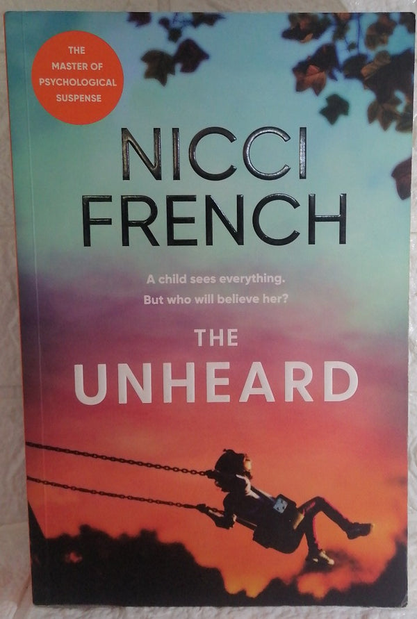 Front Cover Of The Unheard (Nicci French)