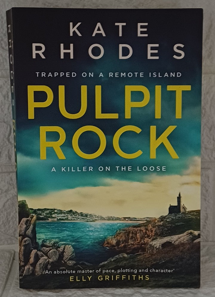 Front Cover Of Pulpit Rock (DI Ben Kitto, #4) (Kate Rhodes)
