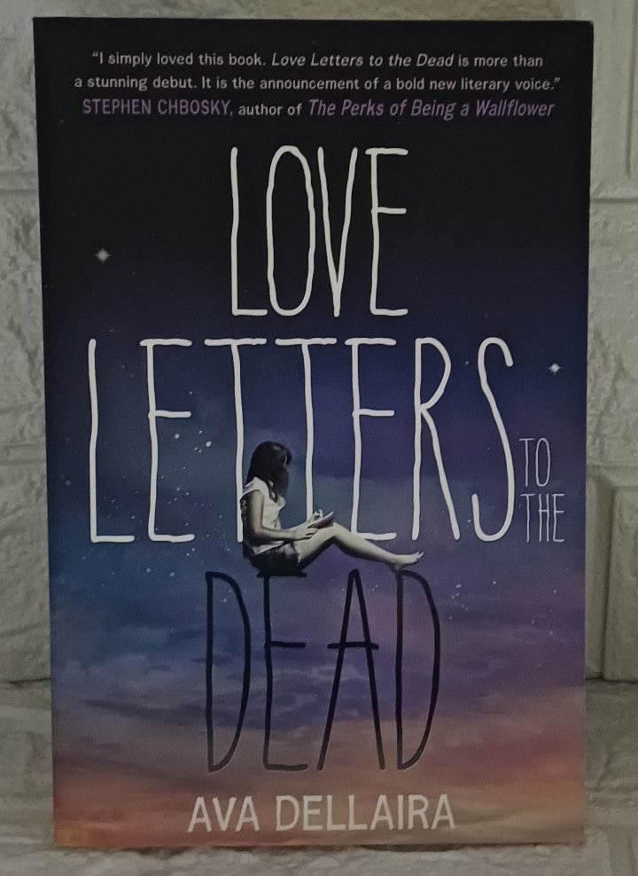 Front Cover Of Love Letters to the Dead (Ava Dellaira)