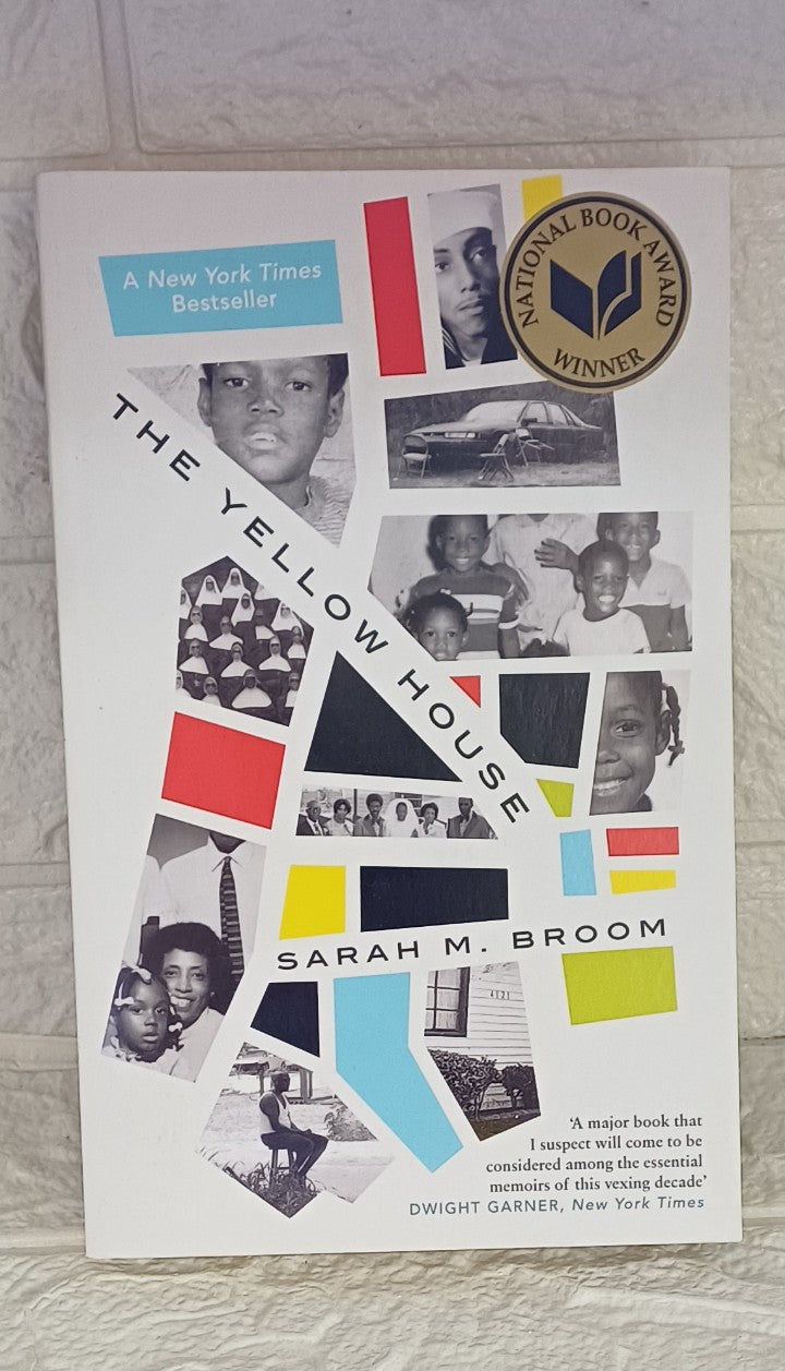 Front Cover Of The Yellow House (Sarah M. Broom)