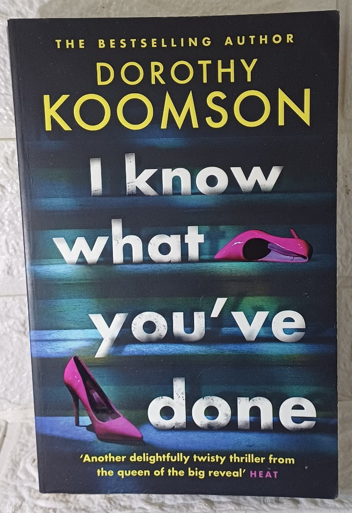 Front Cover Of I Know What You've Done (Dorothy Koomson)