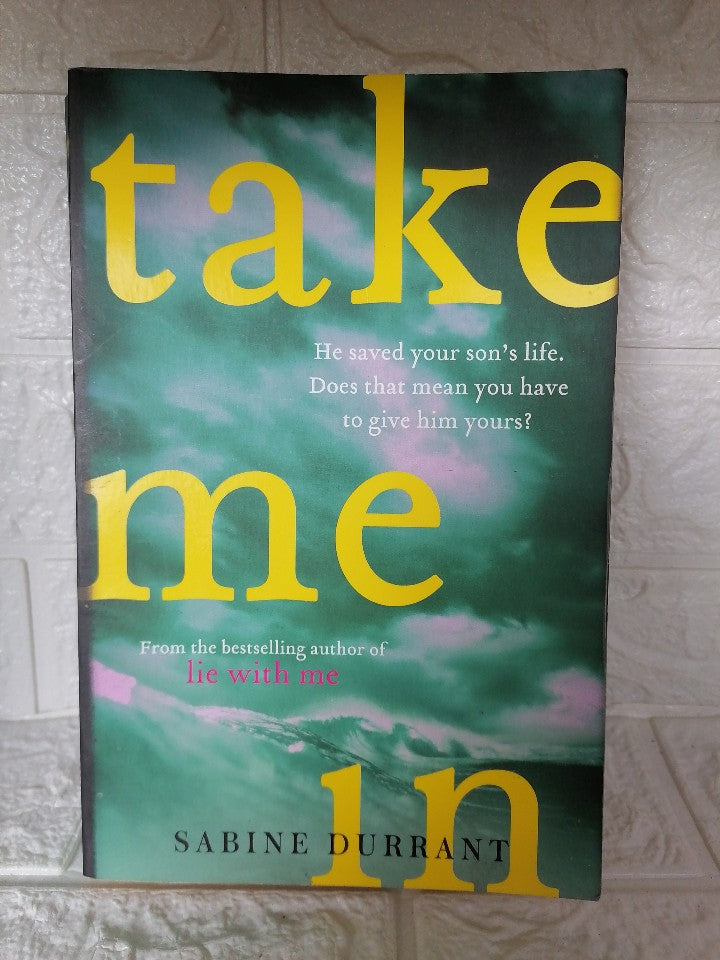 Front Cover Of Take Me In: (Sabine Durrant)