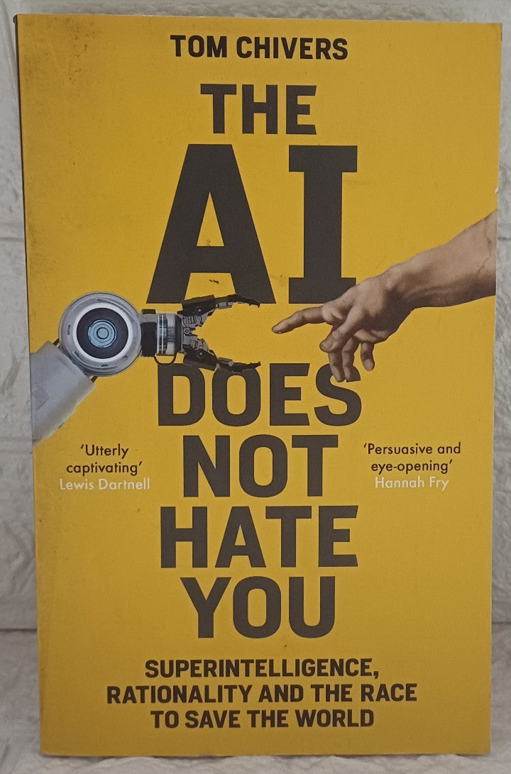 Front Cover Of The Rationalists: Artificial Intelligence and the Geeks Who Want to Save the World (Tom Chivers)