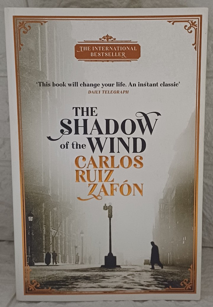 Front Cover Of The Shadow of the Wind (The Cemetery of Forgotten Books, #1) (Carlos Ruiz Zafón)
