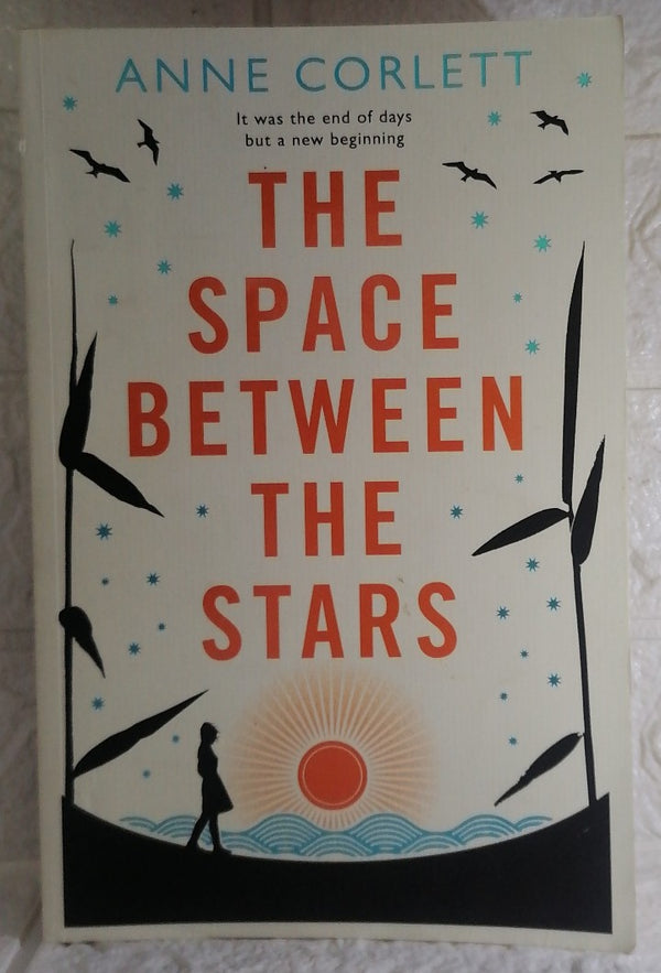 Front Cover Of The Space Between the Stars (Anne Corlett)