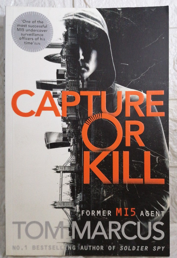 Front Cover Of Capture or Kill [Paperback] [Jan 01, 2018] Tom Marcus (Matt Logan)