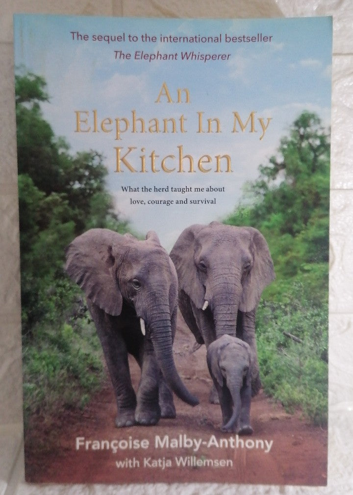 Front Cover Of An Elephant in My Kitchen (Françoise Malby-Anthony)