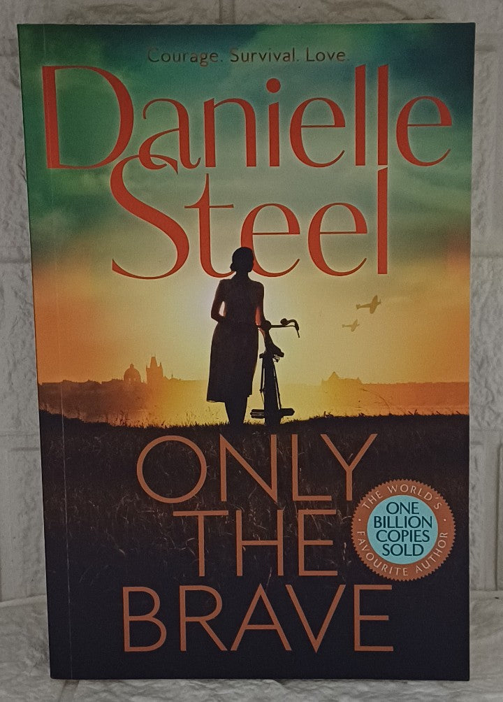 Front Cover Of Only the Brave (Danielle Steel)