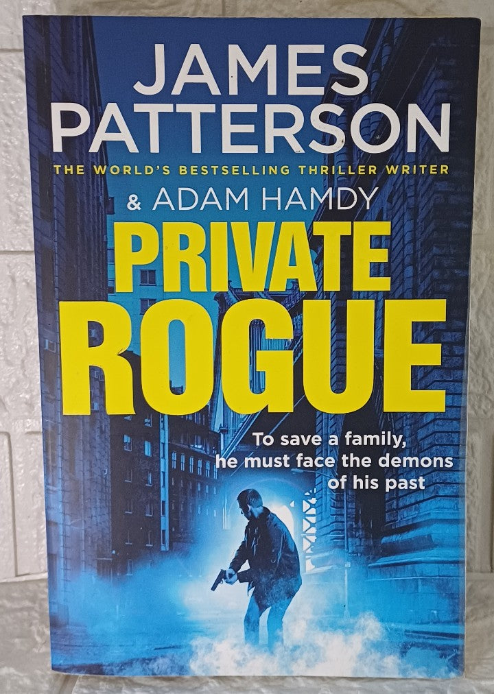 Front Cover Of Private Rogue (Private, #16) (James Patterson; Adam Hamdy)