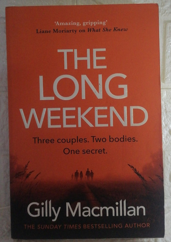 Front Cover Of The Long Weekend (Gilly Macmillan)