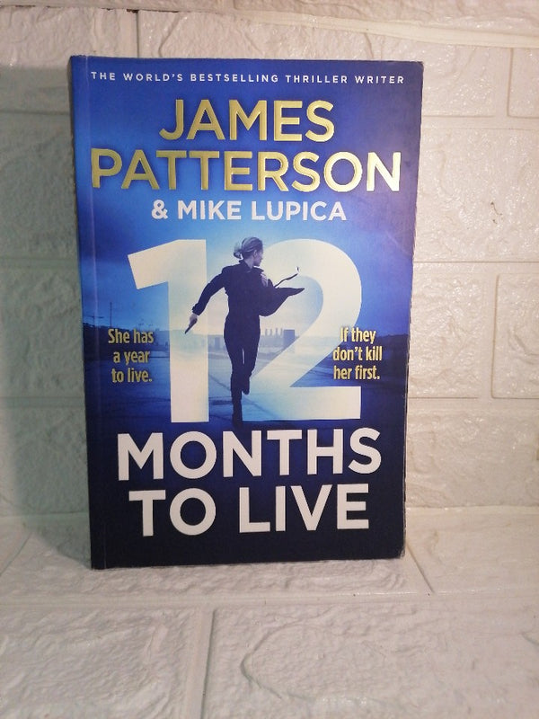 Front Cover Of 12 Months to Live (Mike Patterson )