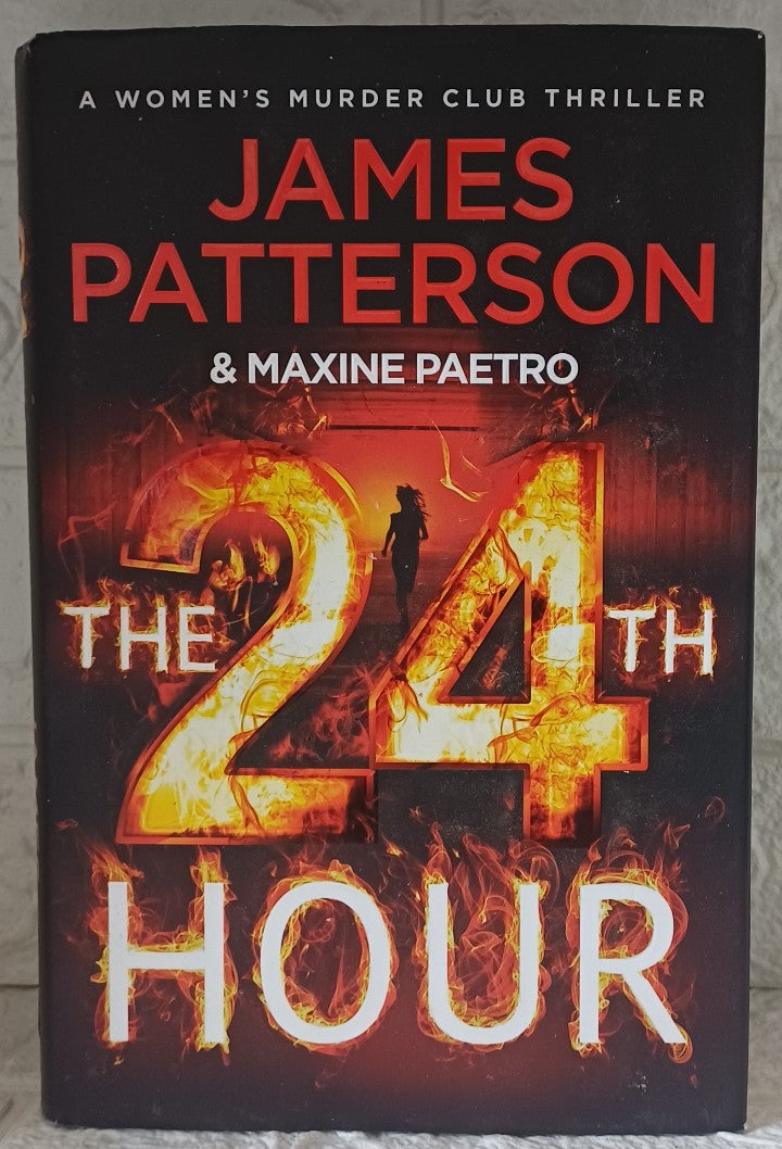Front Cover Of The 24th Hour (Women's Murder Club #24) (James Patterson)