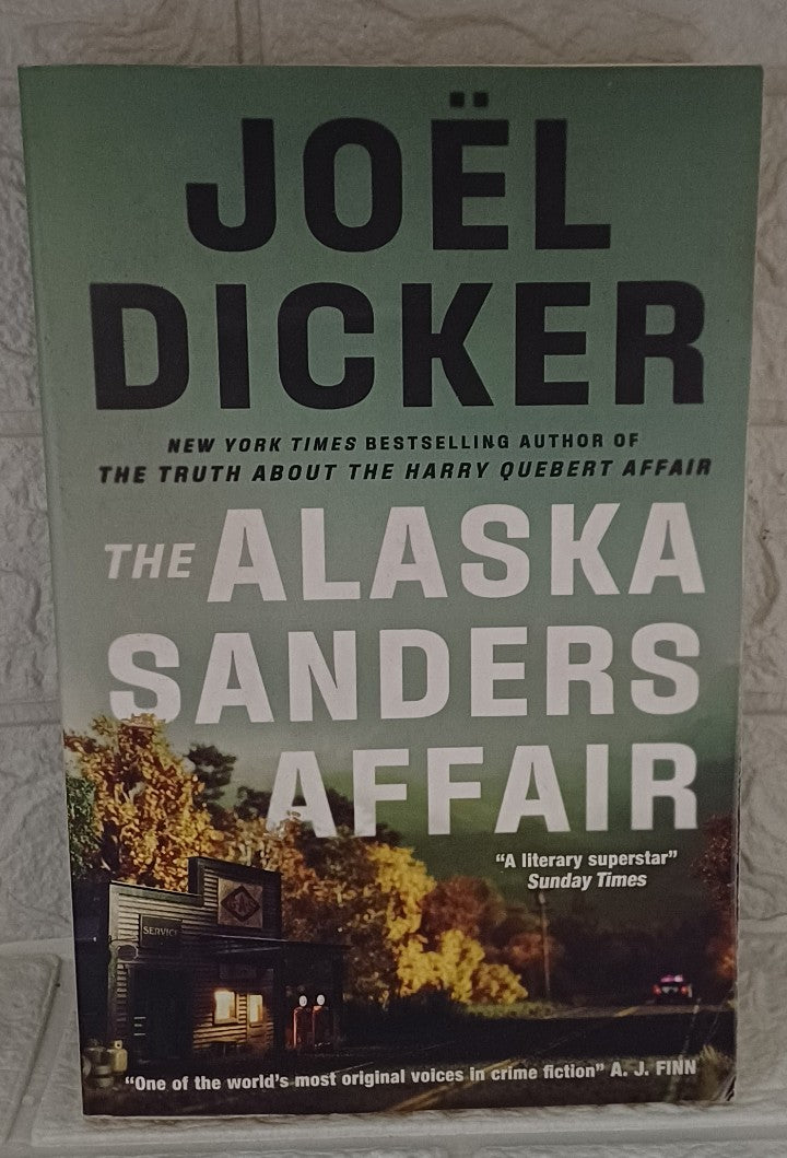 Front Cover Of  The Alaska Sanders Affair. (Joel Dicker)