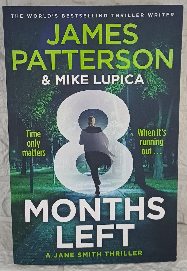 8 Months Left (James Patterson)