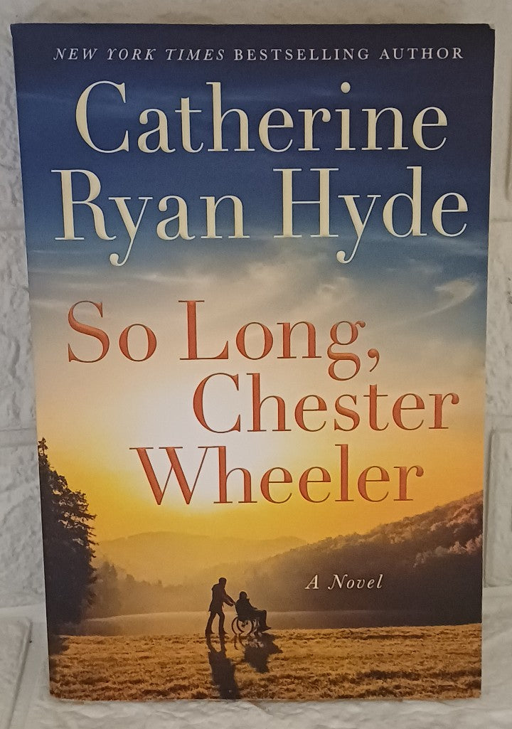 Front Cover Of So Long, Chester Wheeler (Catherine Ryan Hyde)