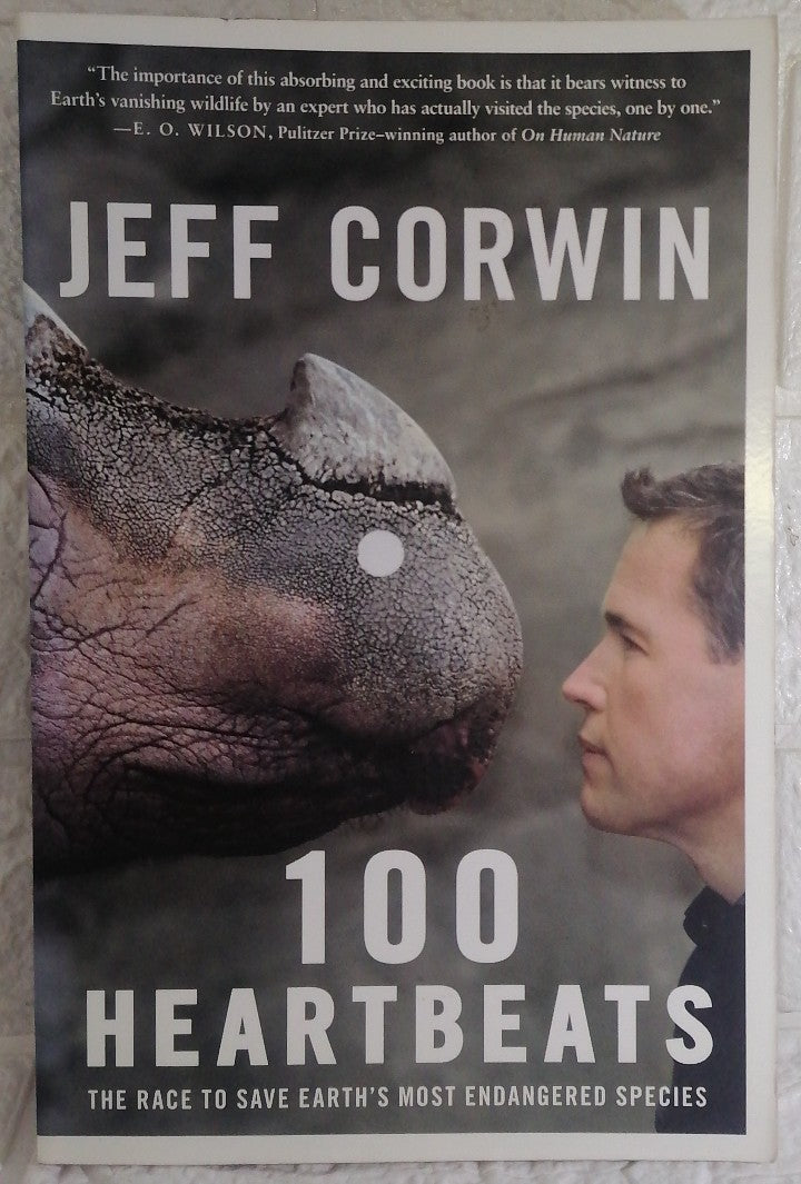 Front Cover Of 100 Heartbeats: The Race to Save Earth's Most Endangered Species (Jeff Corwin)