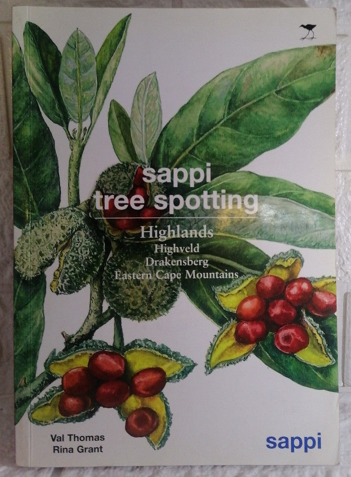 Front Cover Of Sappi Tree Spotting: Highlands: Highveld, Drakensberg and Eastern Cape Mountains (Val Thomas)