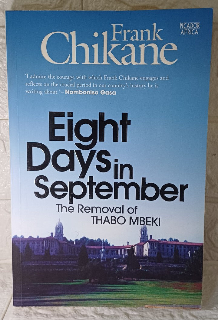 Front Cover Of Eight Days In September (Frank Chikane)