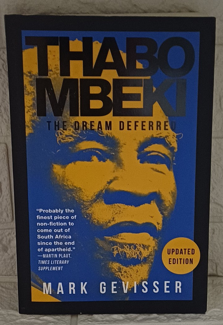 Front Cover Of Thabo Mbeki - The Dream Deferred (Mark Gevisser)