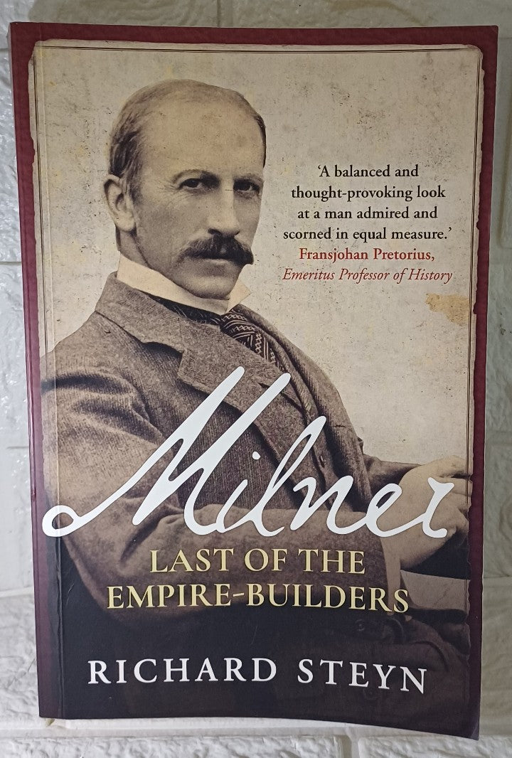 Front Cover Of Milner: Last Of The Empire Builders (Richard Steyn)
