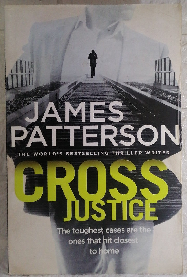 Front Cover Of Cross Justice (Alex Cross, #23) (James Patterson)