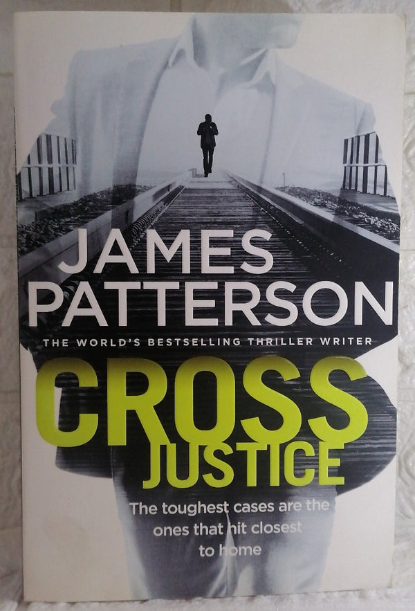 Front Cover Of Cross Justice (Alex Cross, #23) (James Patterson)