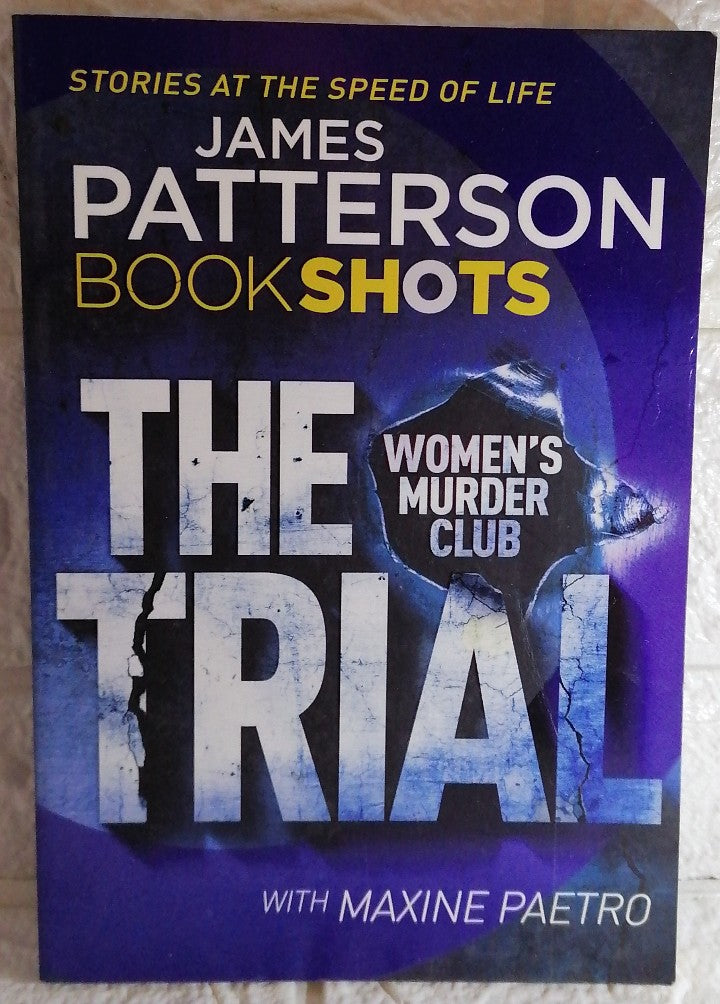 Front Cover Of The Trial (Women's Murder Club #15.5 (Maxine Patterson)