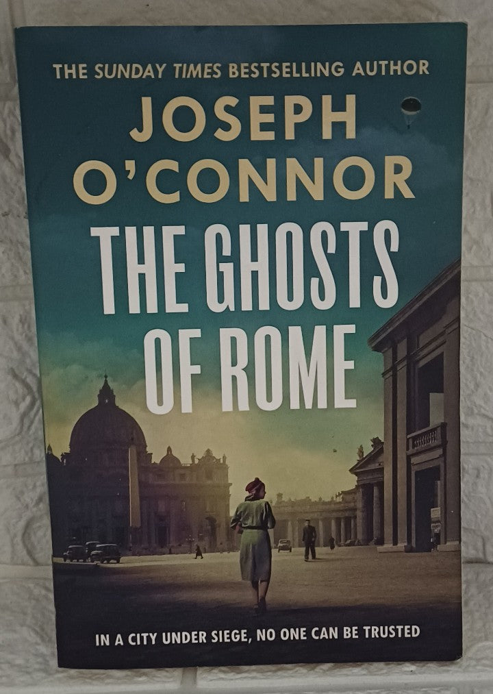 Front Cover Of The Ghosts of Rome (Joseph O'Connor)