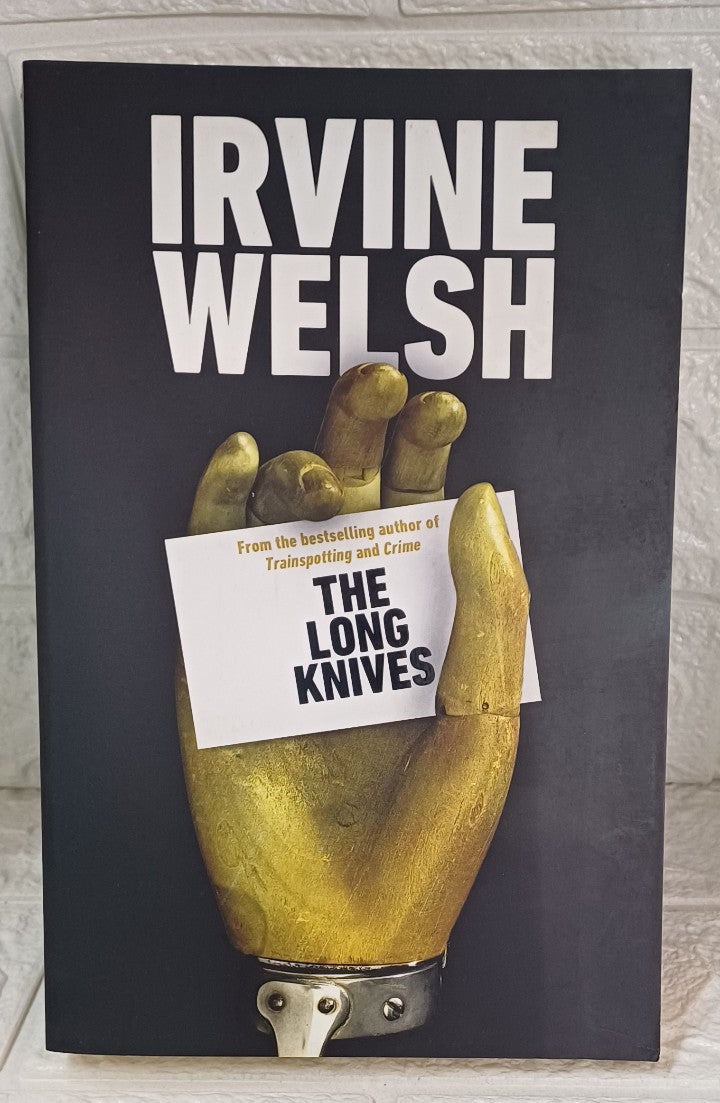 Front Cover Of The Long Knives (Ray Lennox, #2) (Irvine Welsh)