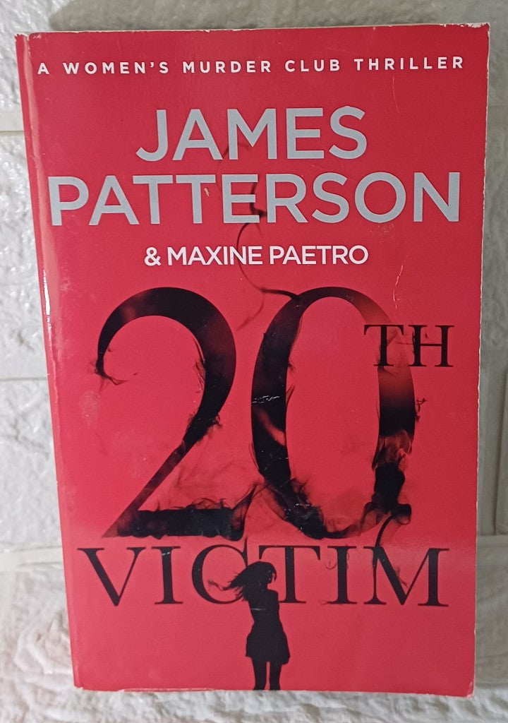 Front Cover Of 20th Victim: Three cities. Three bullets. Three murders. (Women’s Murder Club 20) (James Patterso