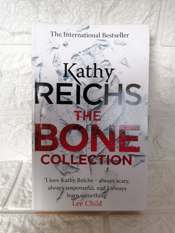 Front Cover Of The Bone Collection: Four Novellas (Temperance Brennan, #0.5, 15.5, 16.5, & 17.5) (Kathy Reichs)