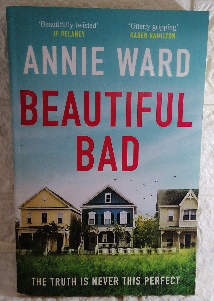 Front Cover Of Beautiful Bad (Annie Ward)