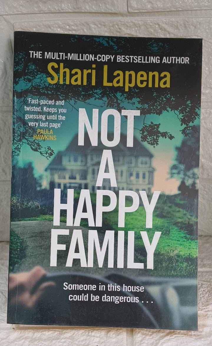 Front Cover Of Not a Happy Family (Shari Lapena)