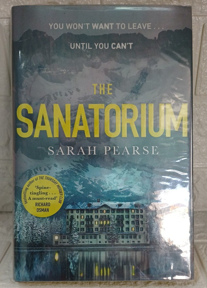 Front Cover Of The Sanatorium (Detective Elin Warner, #1) (Sarah Pearse)