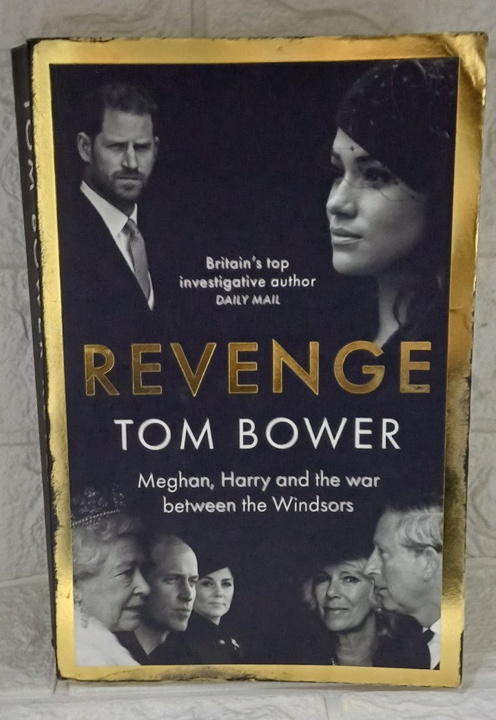 Front Cover Of Revenge: Meghan, Harry and the War Between the Windsors (Tom Bower)