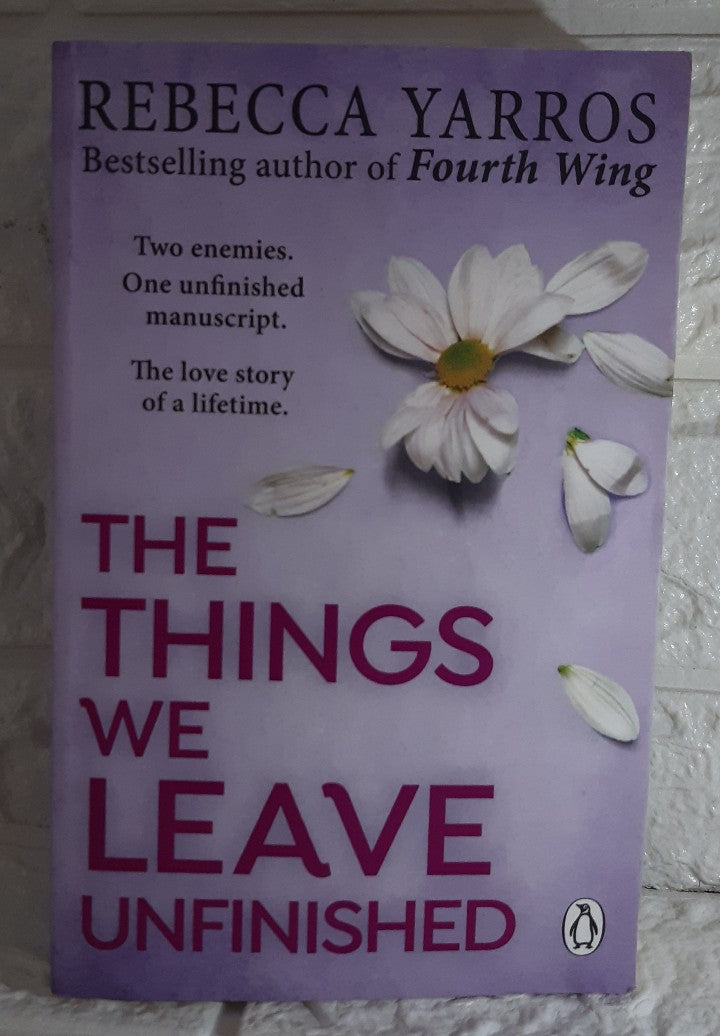 Front Cover Of The Things We Leave Unfinished (Rebecca Yarros)