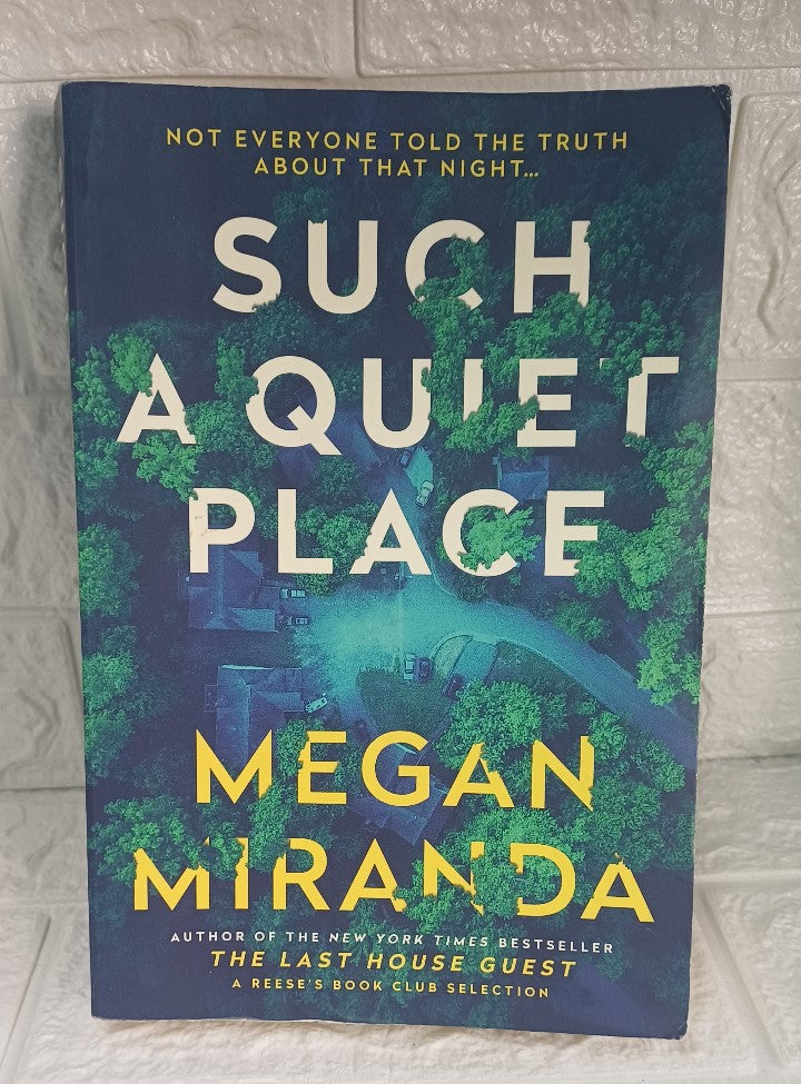 Front Cover Of Such a Quiet Place (Megan Miranda)