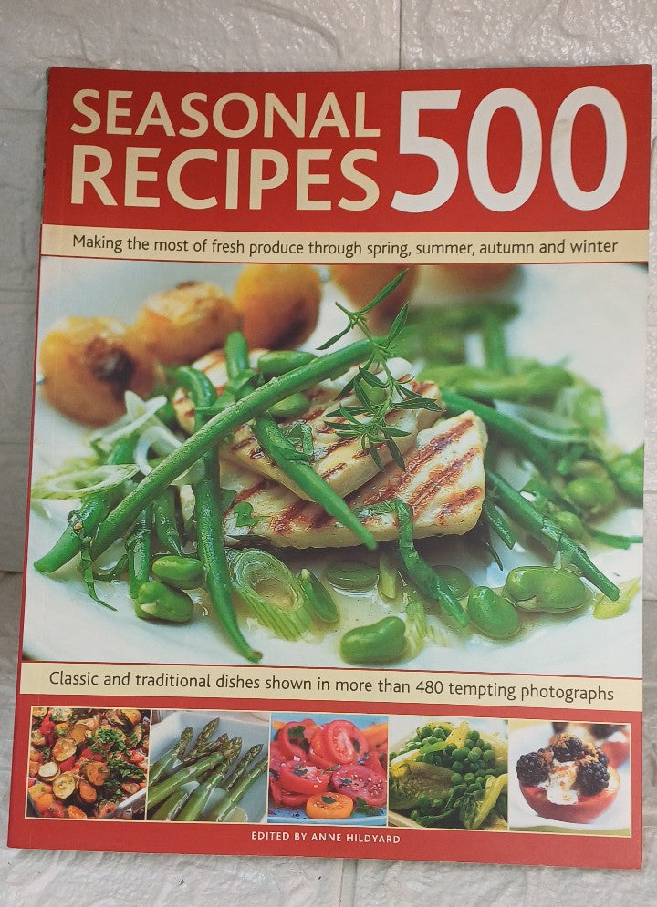 Front Cover Of 500 Seasonal Recipes (Anne Hildyard)