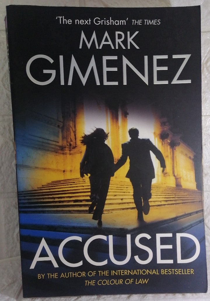 Front Cover Of Accused (Scott Fenney #2) (Mark Gimenez)