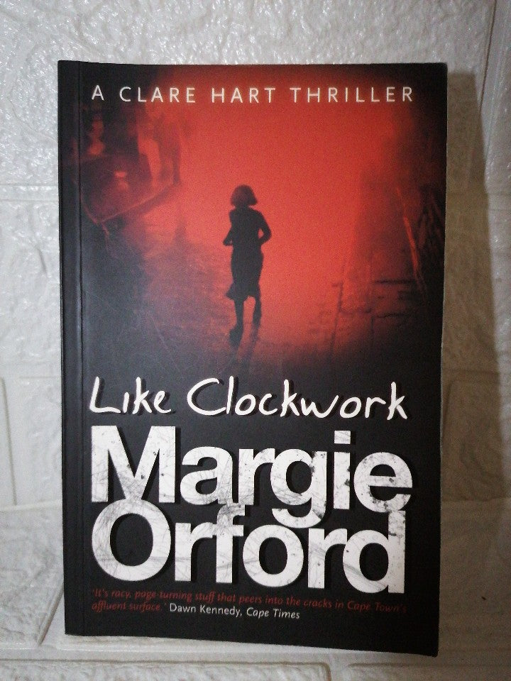 Front Cover Of Like Clockwork (Margie Orford)